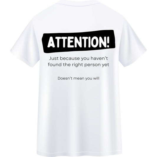 Attention Unisex T-shirt