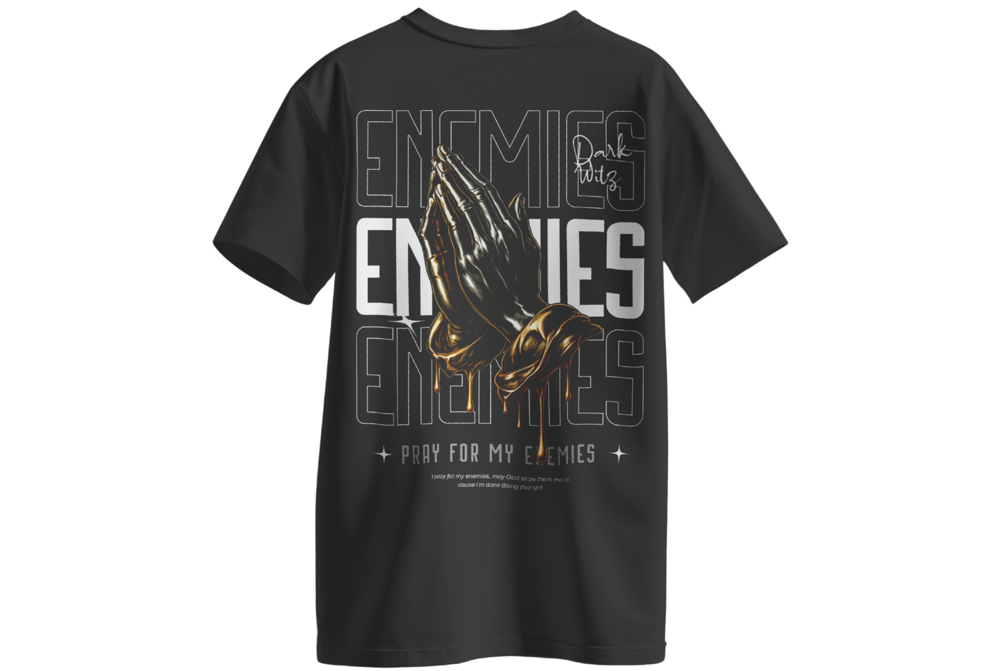 Prey for my enemies Unisex Oversized T-shirt