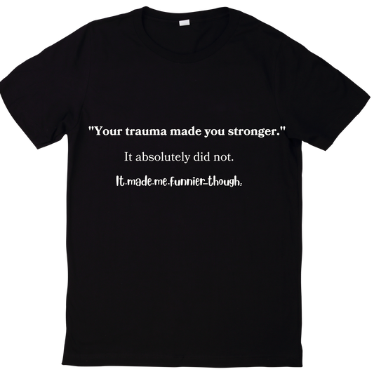 Trauma Unisex T-shirt