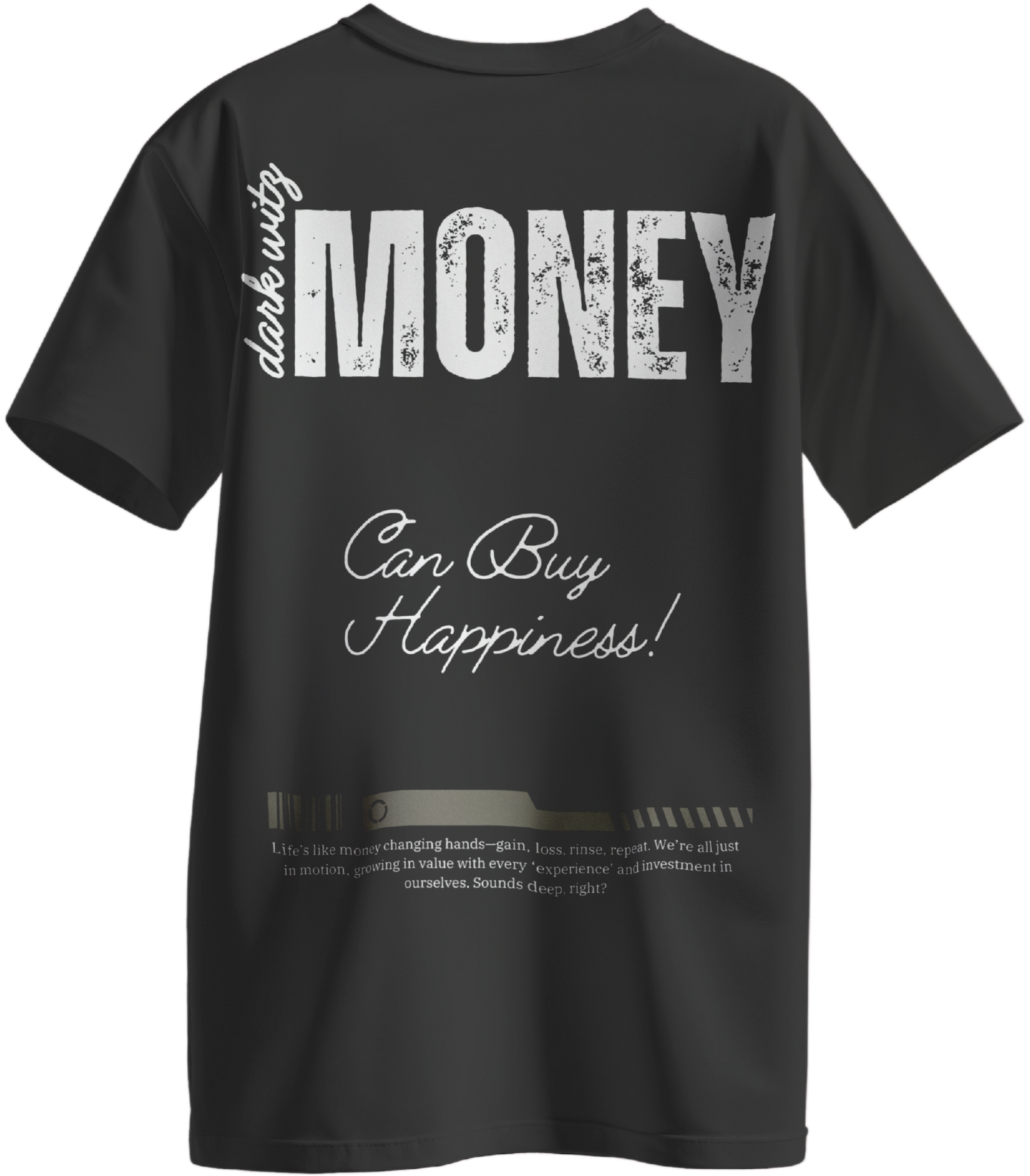 Money can buy happiness oversized T-shirt