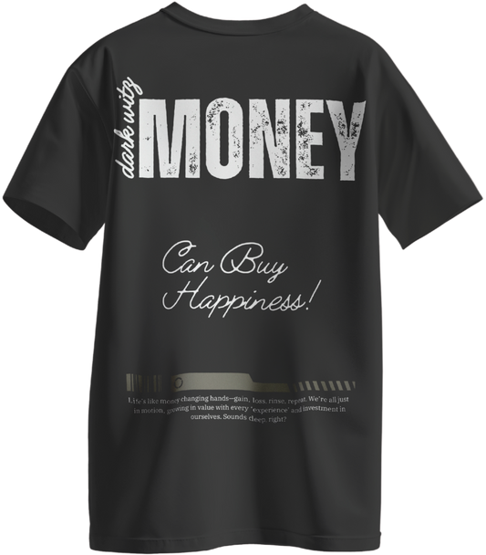 Money can buy happiness oversized T-shirt