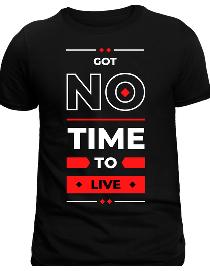 No time to live Regular unisex T-shirt